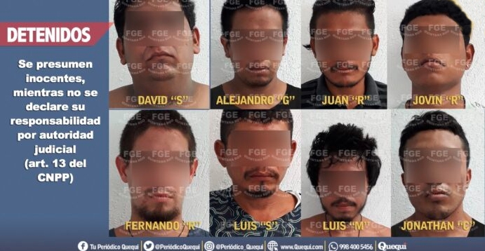 CAPTURA FGE A 8 SUJETOS IMPLICADOS EN AL MENOS 5 HOMICIDIOS EN EL MUNICIPIO DE SOLIDARIDAD